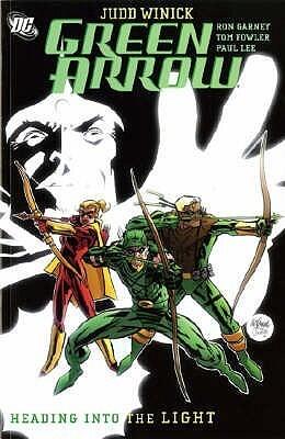 Green Arrow, Volume 7: Heading Into The Light