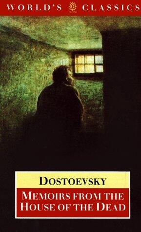 Memoirs from the House of the Dead