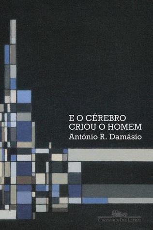 E o Cérebro Criou o Homem