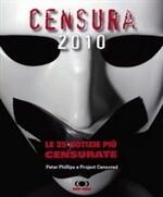 Censura 2010. Le 25 notizie più censurate