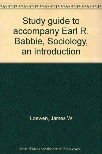 Study Guide To Accompany Sociology: An Introduction