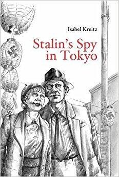 Stalin's Spy in Tokyo