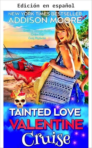 Crucero de San Valentín: Amor Corrompido (Navegando por la Mediana Edad: Misterios Acogedores en Cruceros nº 13)