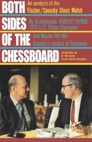 Both Sides of the Chessboard: An Analysis of the Fischer/Spassky Chess Match