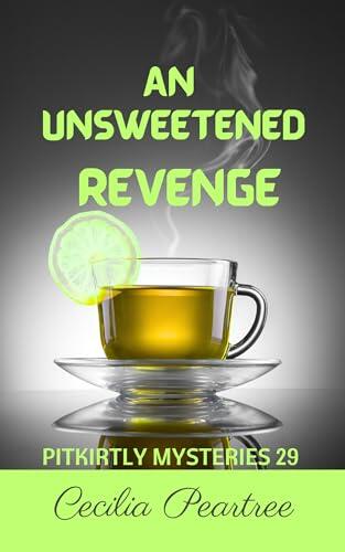 An Unsweetened Revenge