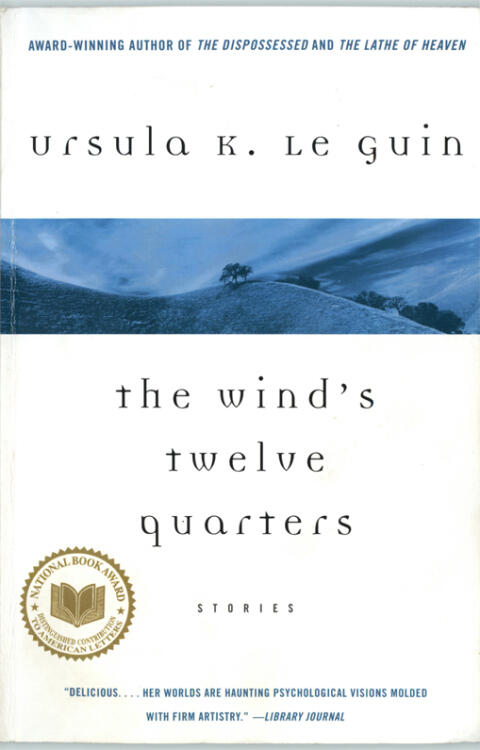 The Wind's Twelve Quarters: A Story