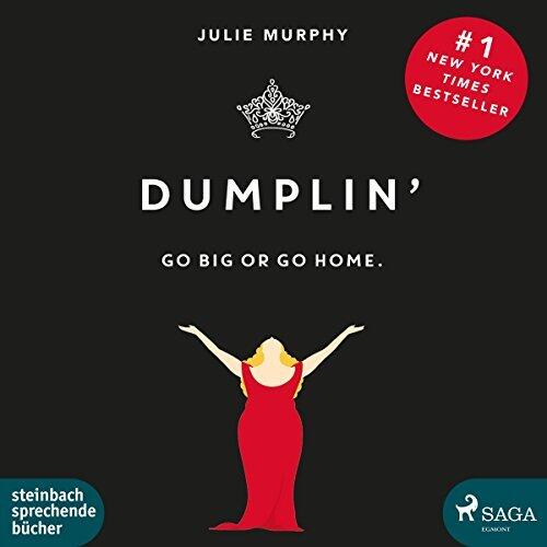 Dumplin': Go Big or Go Home