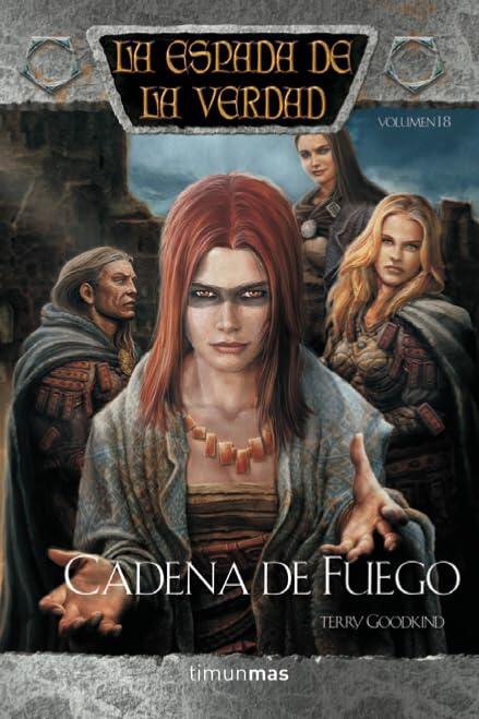 La Espada de la Verdad nº 09/17 Cadena de Fuego