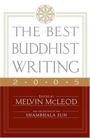The Best Buddhist Writing 2005