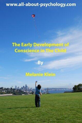The Early Development of Conscience in The Child