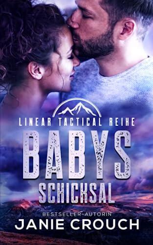 Babys Schicksal (Linear Tactical Reihe (Deutsch))