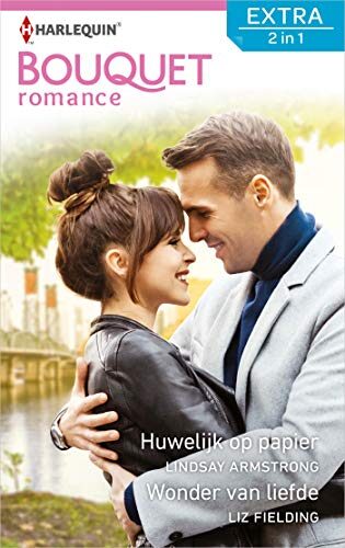 Huwelijk op papier ; Wonder van liefde (Bouquet Extra Book 517)