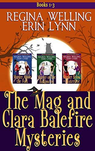 The Mag and Clara Balefire Mysteries: Box Set - Books 1-3