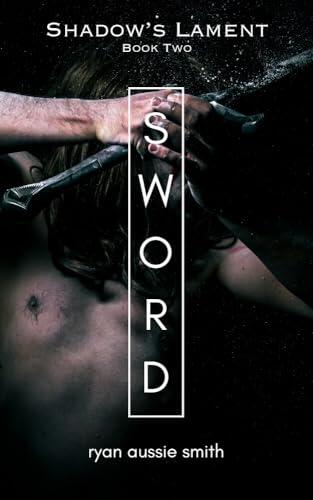 Sword: Shadow's Lament Book Two