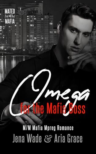 Omega for the Mafia Boss