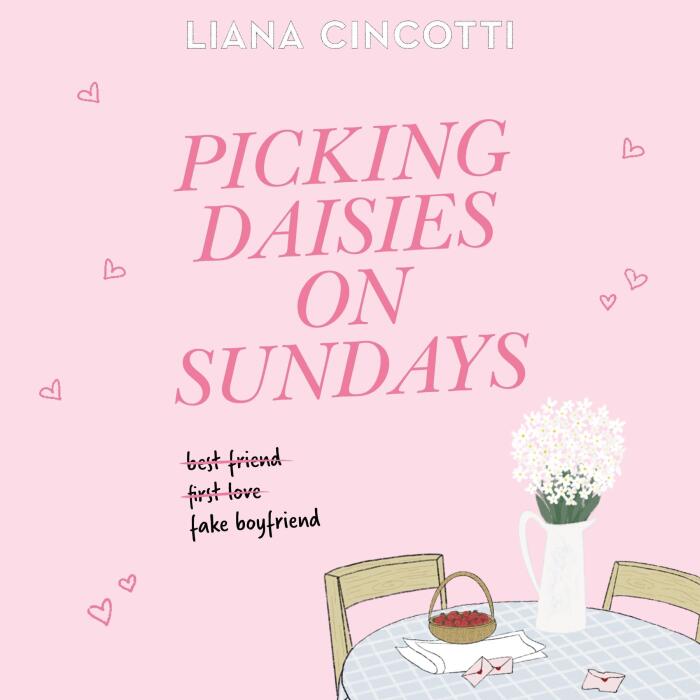 Picking Daisies on Sundays: The hopelessly romantic romcom readers everywhere are falling head over heels for