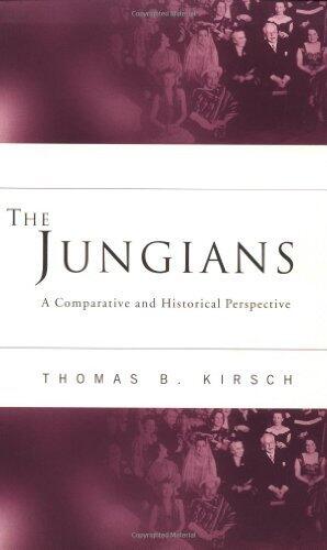 The Jungians: A Comparative and Historical Perspective