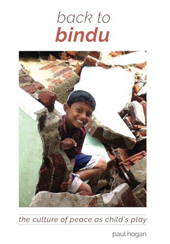 Back to Bindu: The culture of peace as child’s play