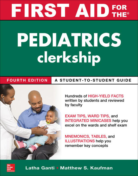 First Aid for the Pediatrics Clerkship (Fourth Edition)