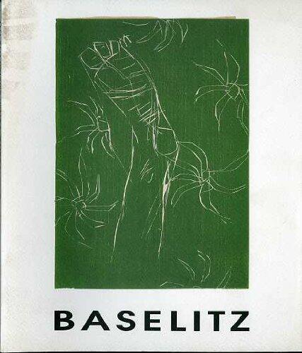 Georg Baselitz: L'opera grafica, 1990-1997