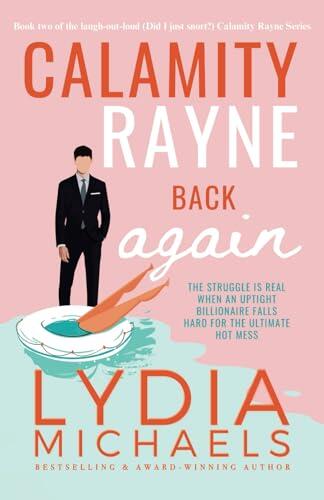 Calamity Rayne Back Again