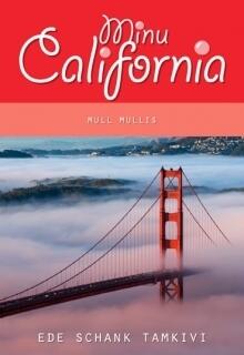 Minu California. Mull mullis