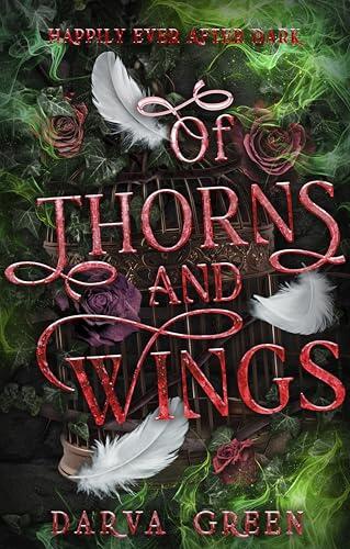 Of Thorns and Wings: The Dragon and The Devouring Tree Part 2