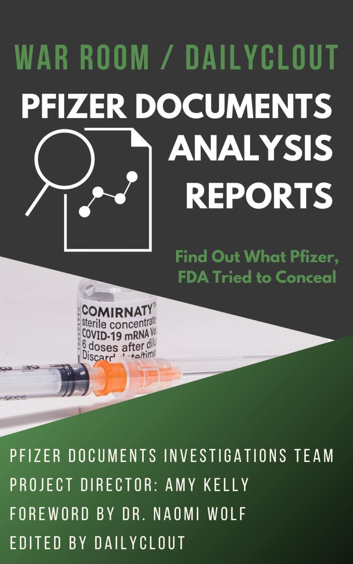War Room (DailyClout Pfizer Documents Analysis Volunteers' Reports)