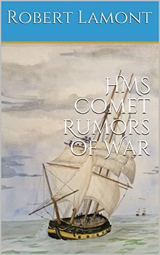 HMS Comet Rumors of War