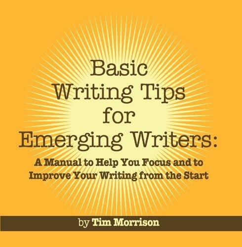 Basic Writing Tips for Emerging Writers
