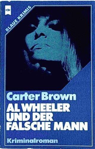 Al Wheeler und der falsche Mann