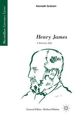 Henry James: A Literary Life: A Literary Life