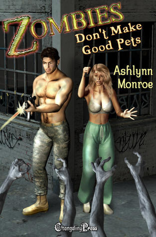 Zombies Don't Make Good Pets