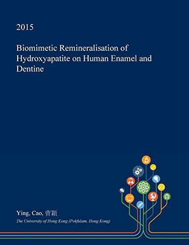 Biomimetic Remineralisation of Hydroxyapatite on Human Enamel and Dentine