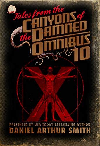 Tales from the Canyons of the Damned: Omnibus 10