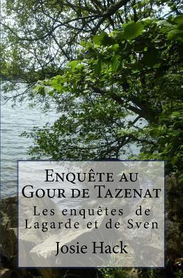 Enquête au Gour de Tazenat