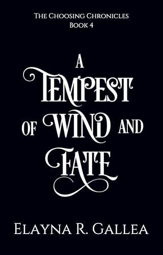 A Tempest of Wind and Fate