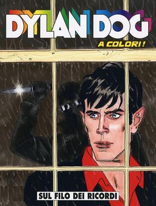 Dylan Dog n. 224: Sul filo dei ricordi