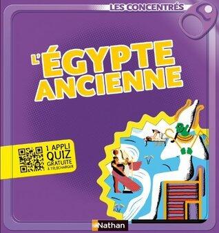 L'Égypte Ancienne - Les Concentrés