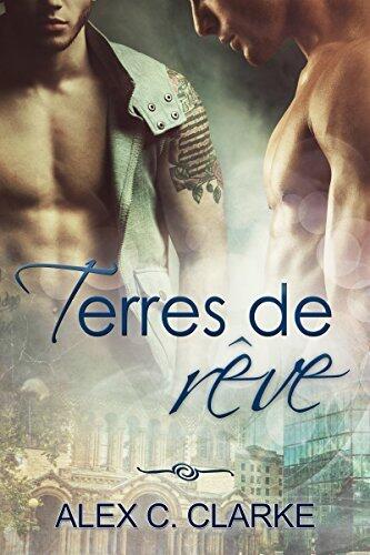 Terres de Rêve (Rêves t. 2)