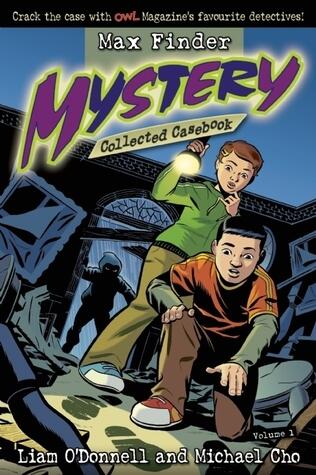 Max Finder Mystery Collected Casebook Volume 1