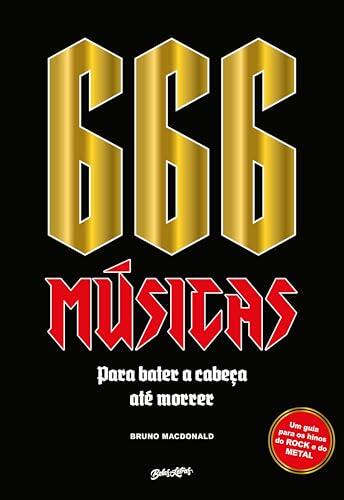 666 músicas para você bater a cabeça até morrer: um guia para os hinos do rock e do metal