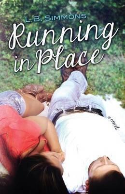 [(Running in Place)] [By (author) L B Simmons ] published on
