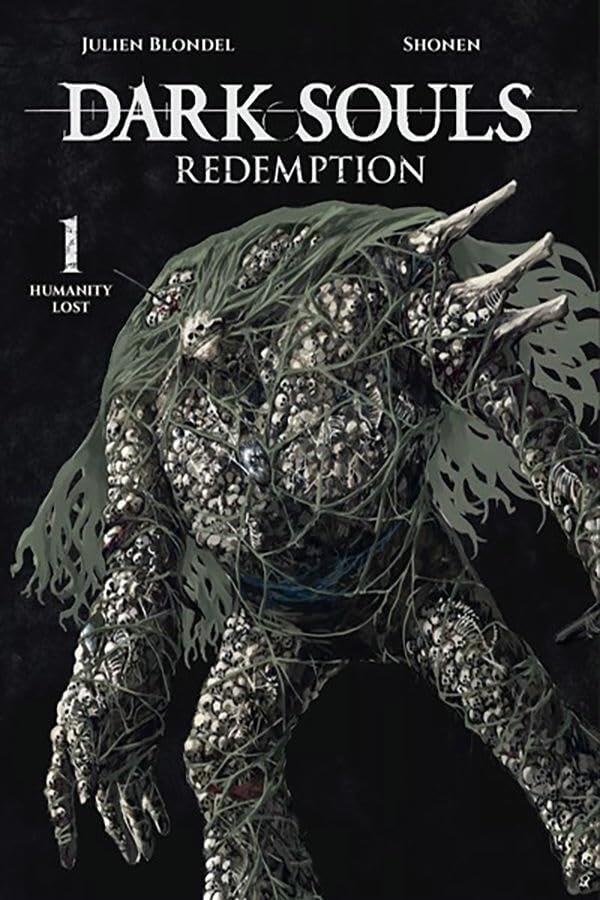Dark Souls: Redemption (Vol. 1): Humanity Lost