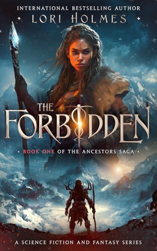 The Forbidden: The Ancestors Saga, Book 1
