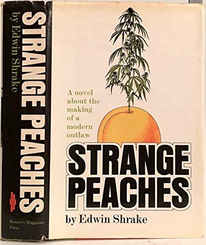 Strange Peaches: A Novel