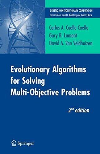Evolutionary Algorithms for Solving Multi-Objective Problems (Genetic and Evolutionary Computation)