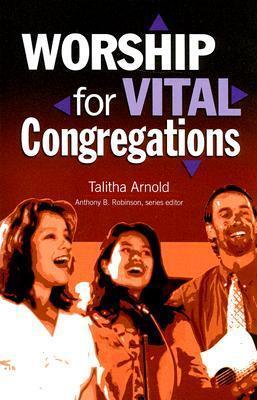 Worship for Vital Congregations