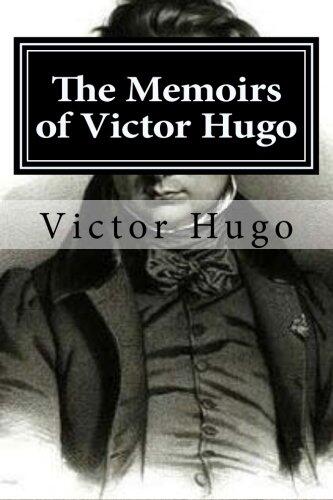 The Memoirs of Victor Hugo