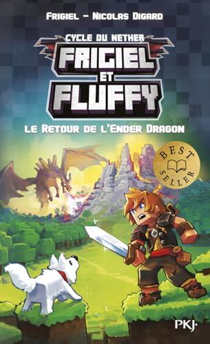 Frigiel et Fluffy - Tome 1 Le retour de l'Ender Dragon